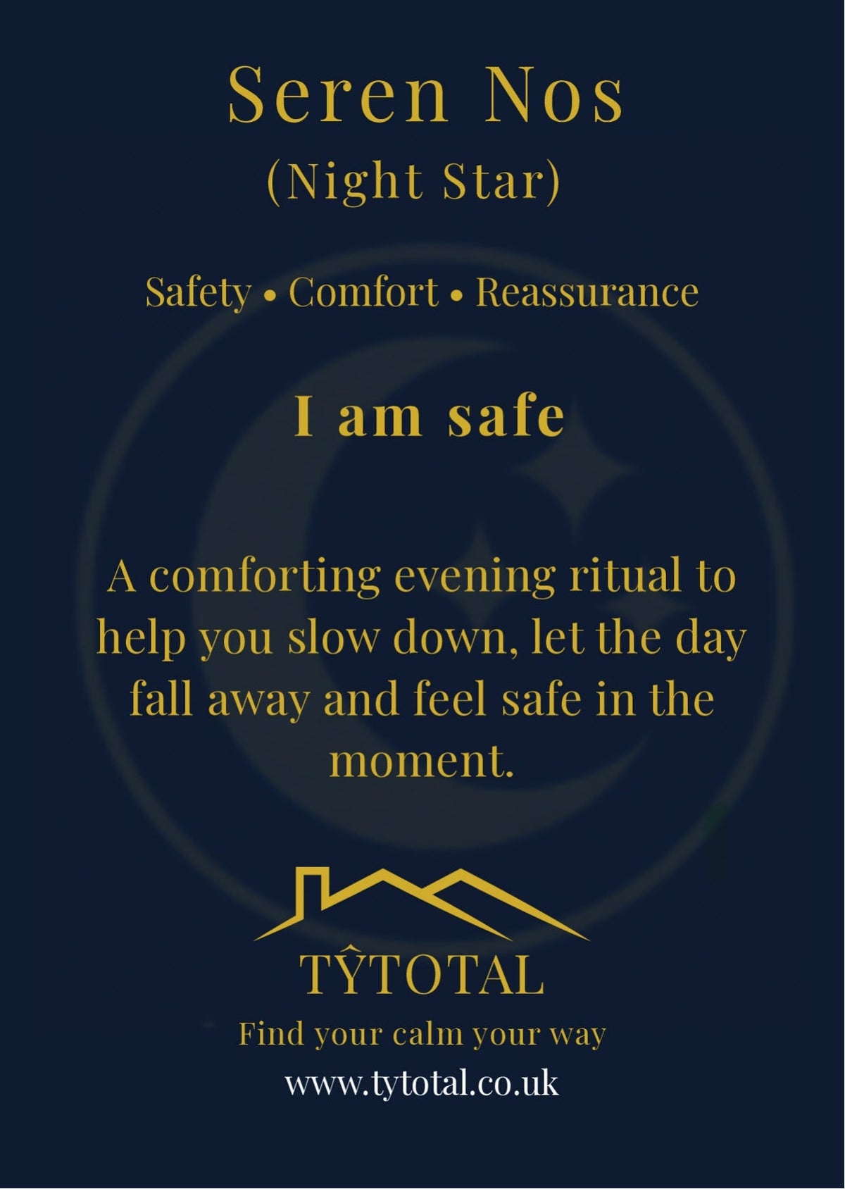 Seren Nos (Night Star) evening ritual card: Safety, Comfort, Reassurance. ‘I am safe.’ A comforting ritual to slow down and feel safe in the moment.